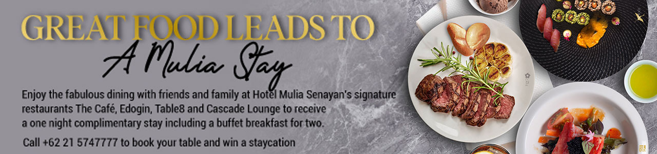 Great Food Leads to A Mulia Stay