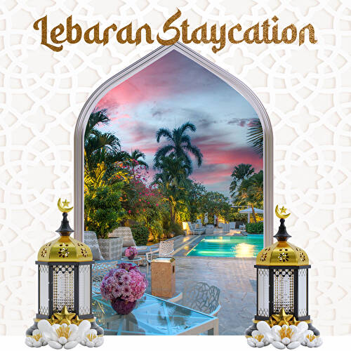 Lebaran Staycation